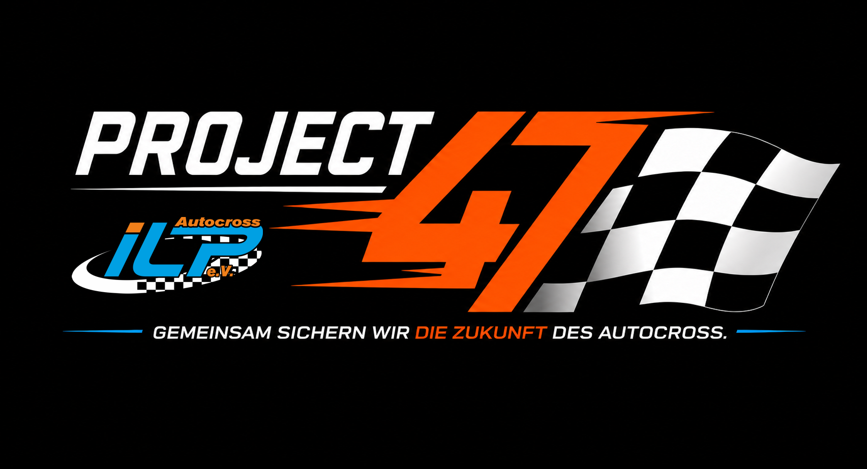 PROJECT47 – Gemeinsam sichern wir die Zukunft des Autocross